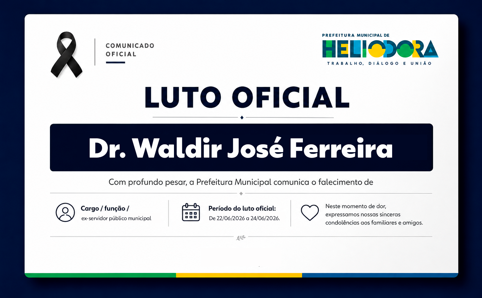 Decreta Luto Oficial pelo falecimento do Dr. Waldir José Ferreira